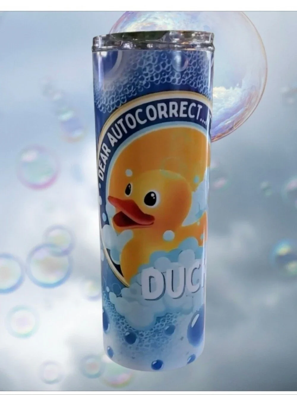 Dear Autocorrect....IT'S NEVER DUCK Bubble Bath 20oz Tumbler w/ duo lids 🎉sale